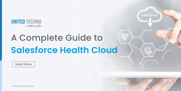Guide to salesforce health cloud | United Techno