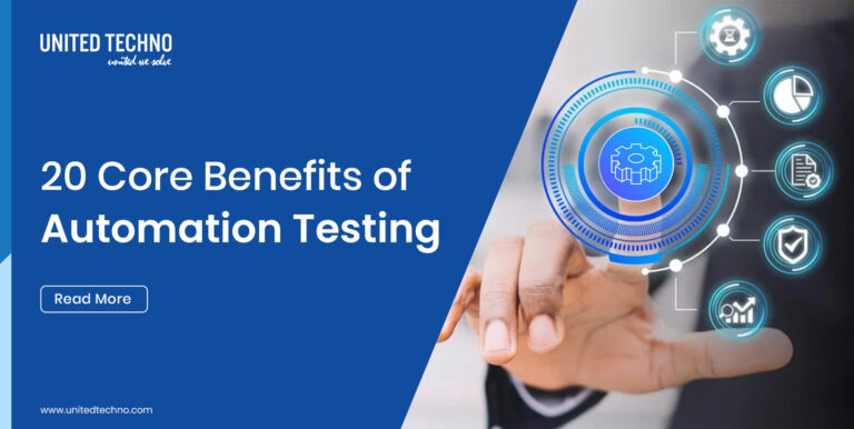Top 20 benefits of automation testing
