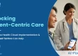 Transforming Patient-Centric Care Through Salesforce Health Cloud Implementation with United Techno
