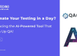 Automate Your Testing in a day! AI powered tool that speed QA